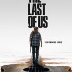 The Last of Us Season 2 poster featuring Joel and Ellie in a post-apocalyptic setting.