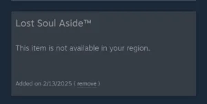 Lost Soul Aside Steam page with region lock notice